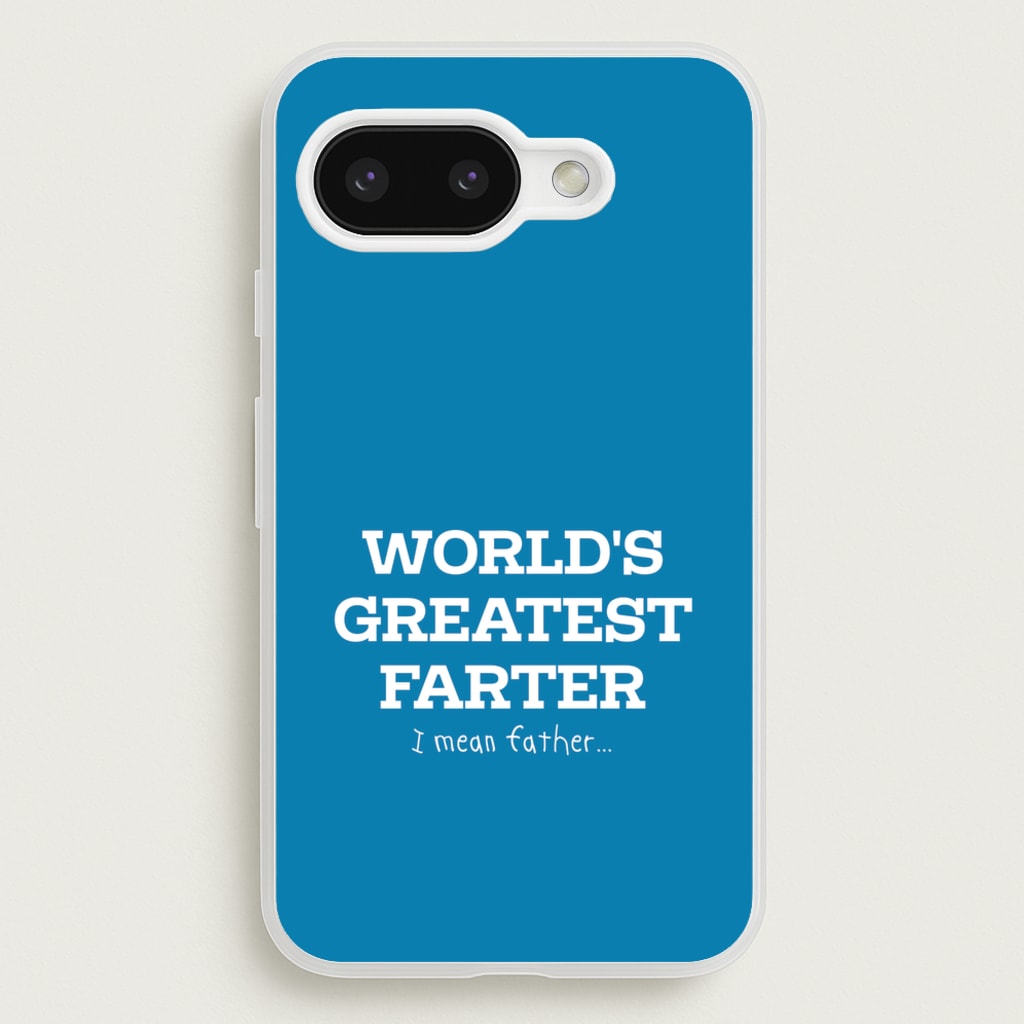 World's Greatest Farter - Father's Day Phone Case for Google Pixel 9a