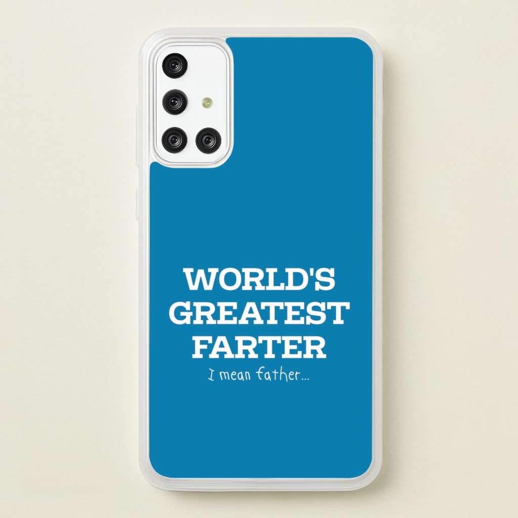 World's Greatest Farter - Father's Day Phone Case for Galaxy A71