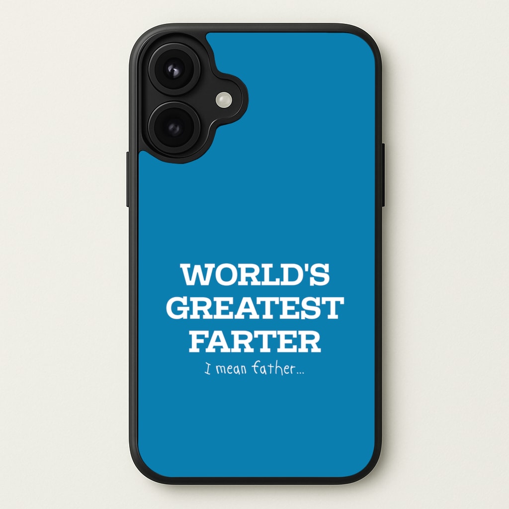 World's Greatest Farter Phone Case for iPhone 17