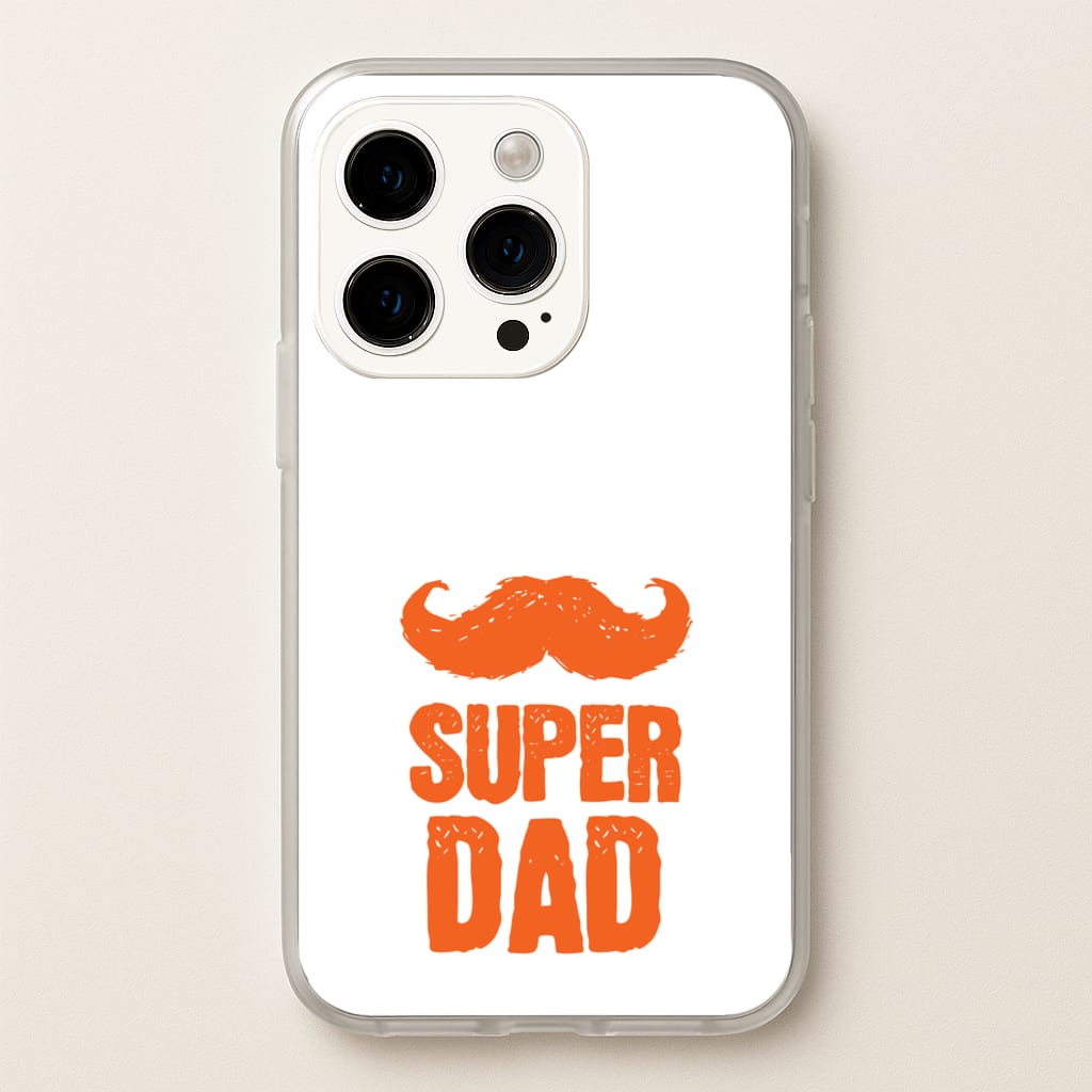 Moustache Super Dad Orange - Father's Day Phone Case for iPhone 15 Pro