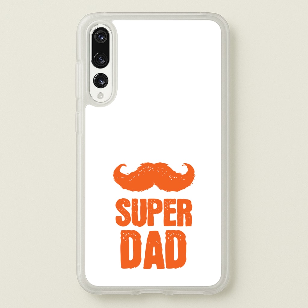 Moustache Super Dad Orange - Father's Day Phone Case for Huawei P20 Pro