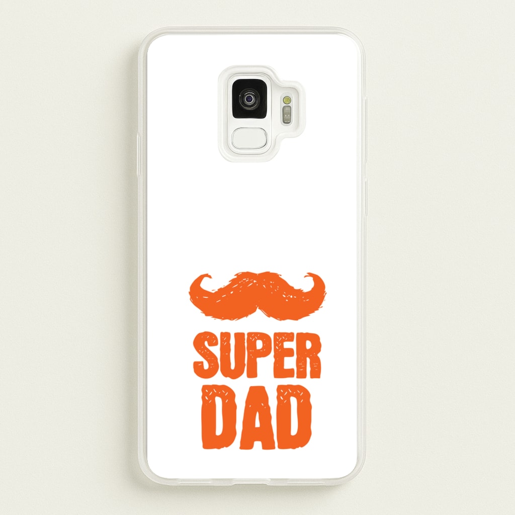 Moustache Super Dad Orange - Father's Day Phone Case for Galaxy S9