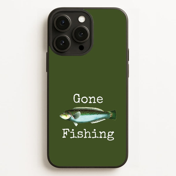 Gone Fishing - Father's Day Phone Case for iPhone 16 Pro Max