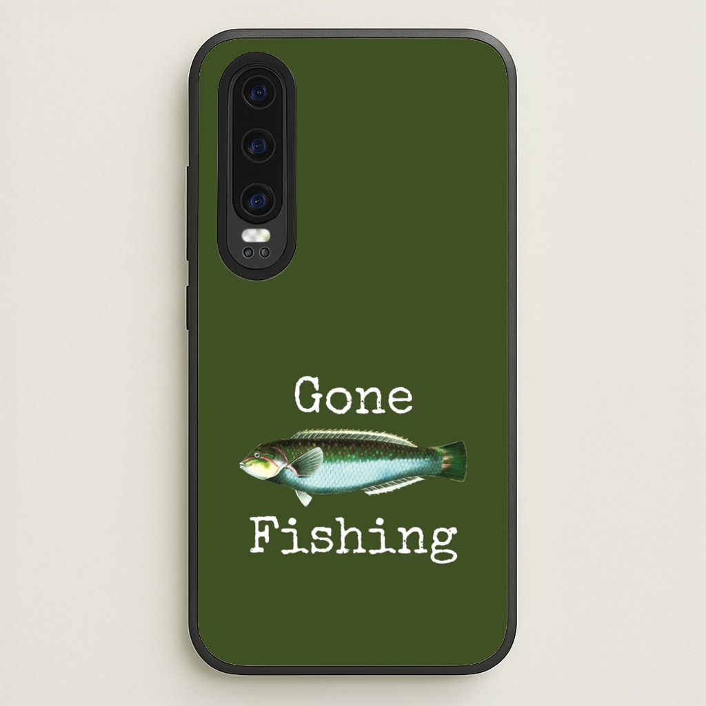 Gone Fishing - Father's Day Phone Case for Huawei P30