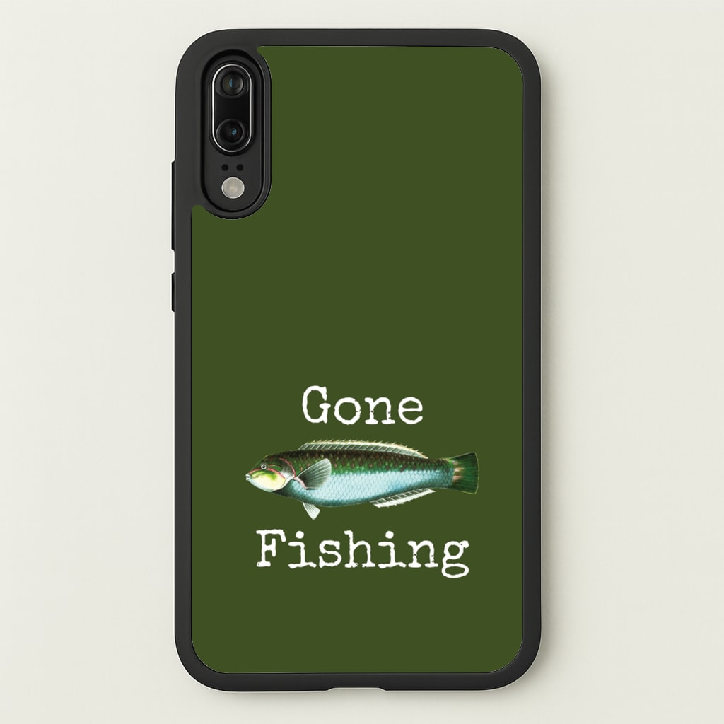Gone Fishing - Father's Day Phone Case for Huawei P20