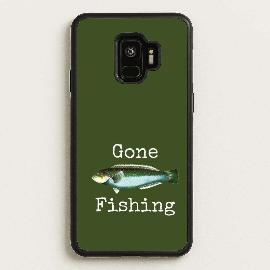 Gone Fishing - Father's Day Phone Case for Galaxy S9
