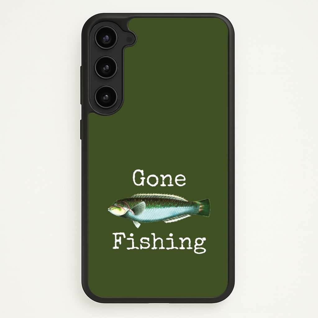 Gone Fishing - Father's Day Phone Case for Galaxy S23 Plus