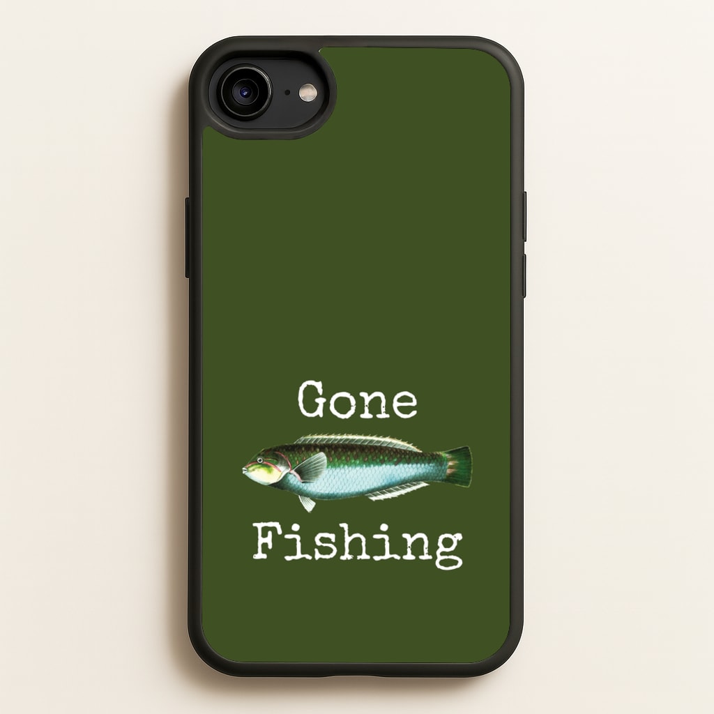 Gone Fishing - Father's Day Phone Case for iPhone 6 / 7 / 8 / SE
