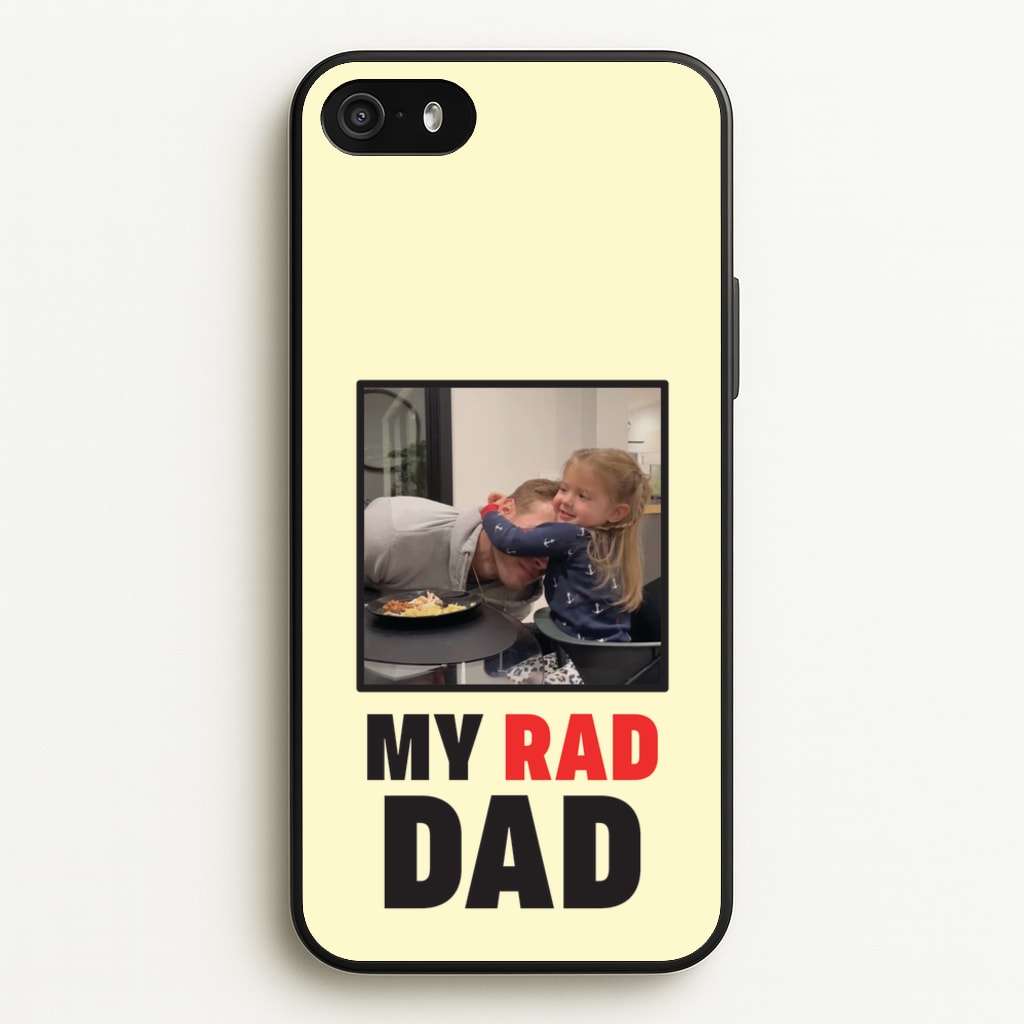 My Rad Dad Personalised - Father's Day Phone Case for iPhone 5 / 5s / SE 2016