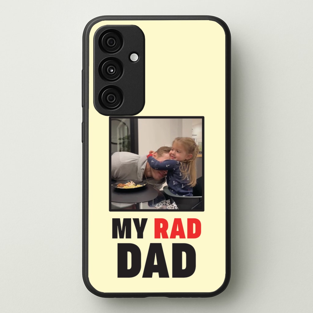 My Rad Dad Personalised - Father's Day Phone Case for Galaxy A55