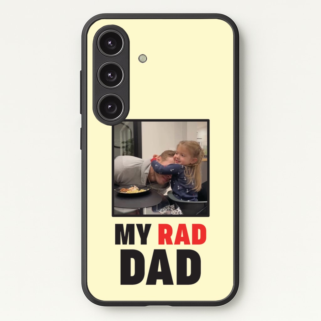 My Rad Dad Personalised - Father's Day Phone Case for Galaxy S25 Plus
