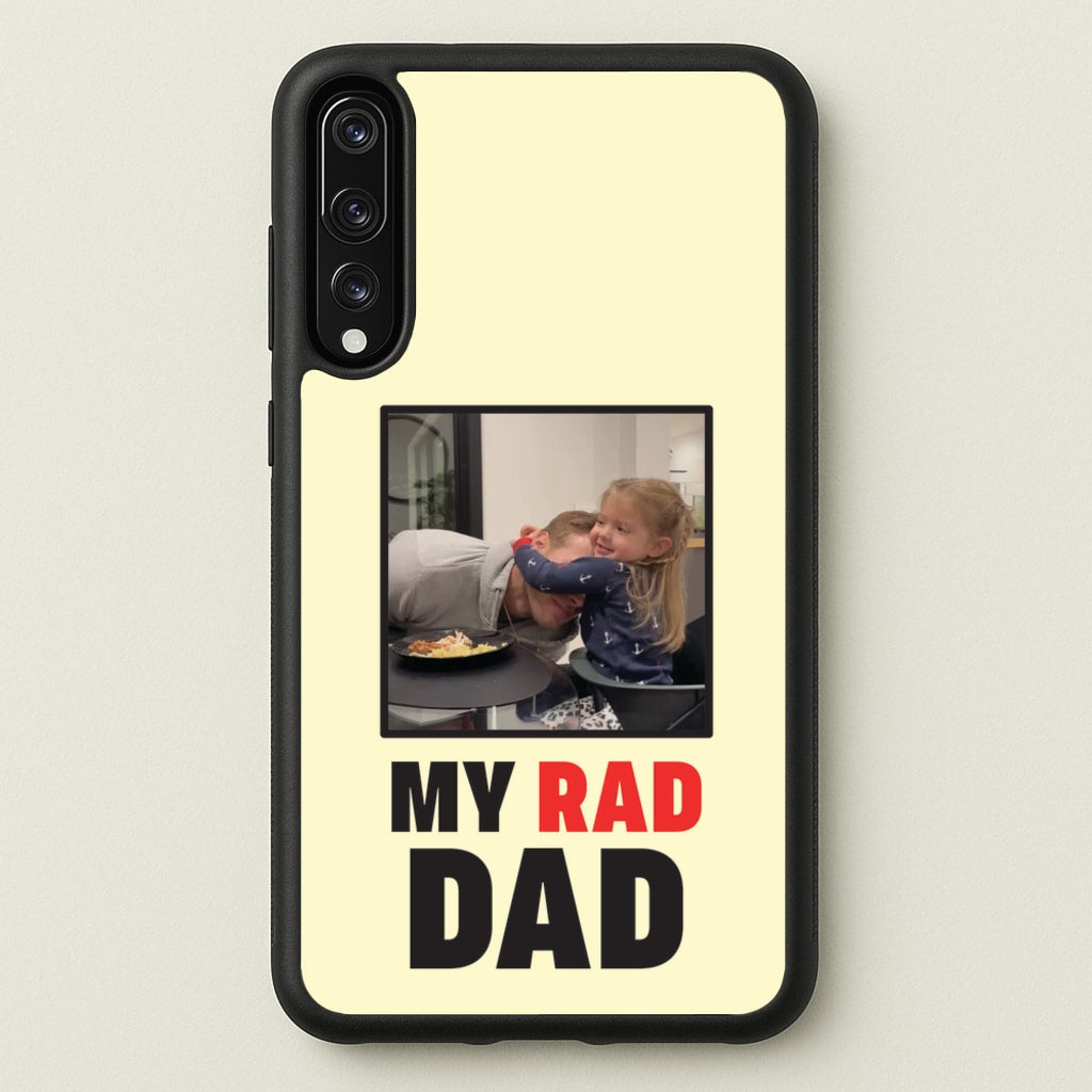 My Rad Dad Personalised - Father's Day Phone Case for Huawei P20 Pro