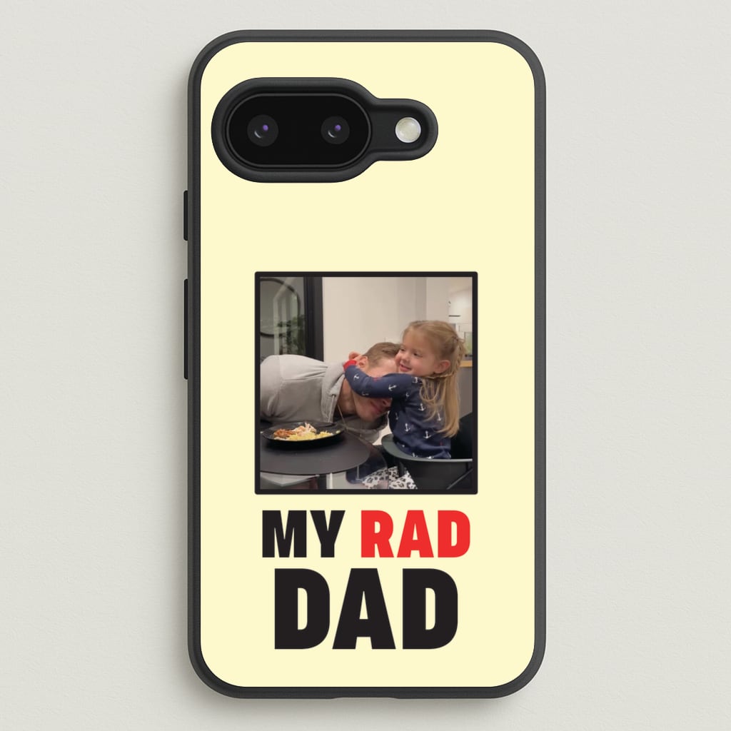 My Rad Dad Personalised - Father's Day Phone Case for Google Pixel 9a
