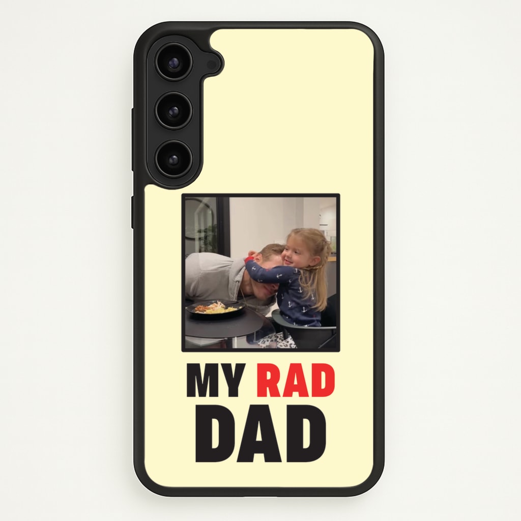 My Rad Dad Personalised - Father's Day Phone Case for Galaxy S23 Plus