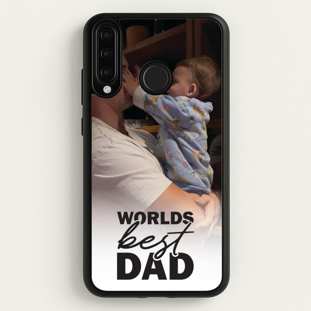 World's Best Dad Personalised - Father's Day Phone Case for Huawei P30 Lite