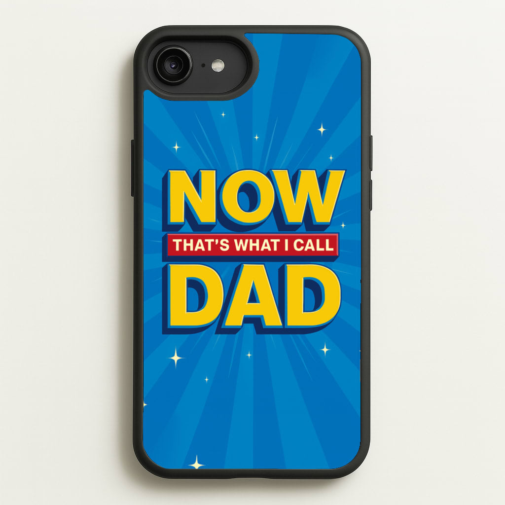 Now That's What I Call Dad - Father's Day - Father's Day Phone Case for iPhone 6 Plus / 7 Plus / 8 Plus