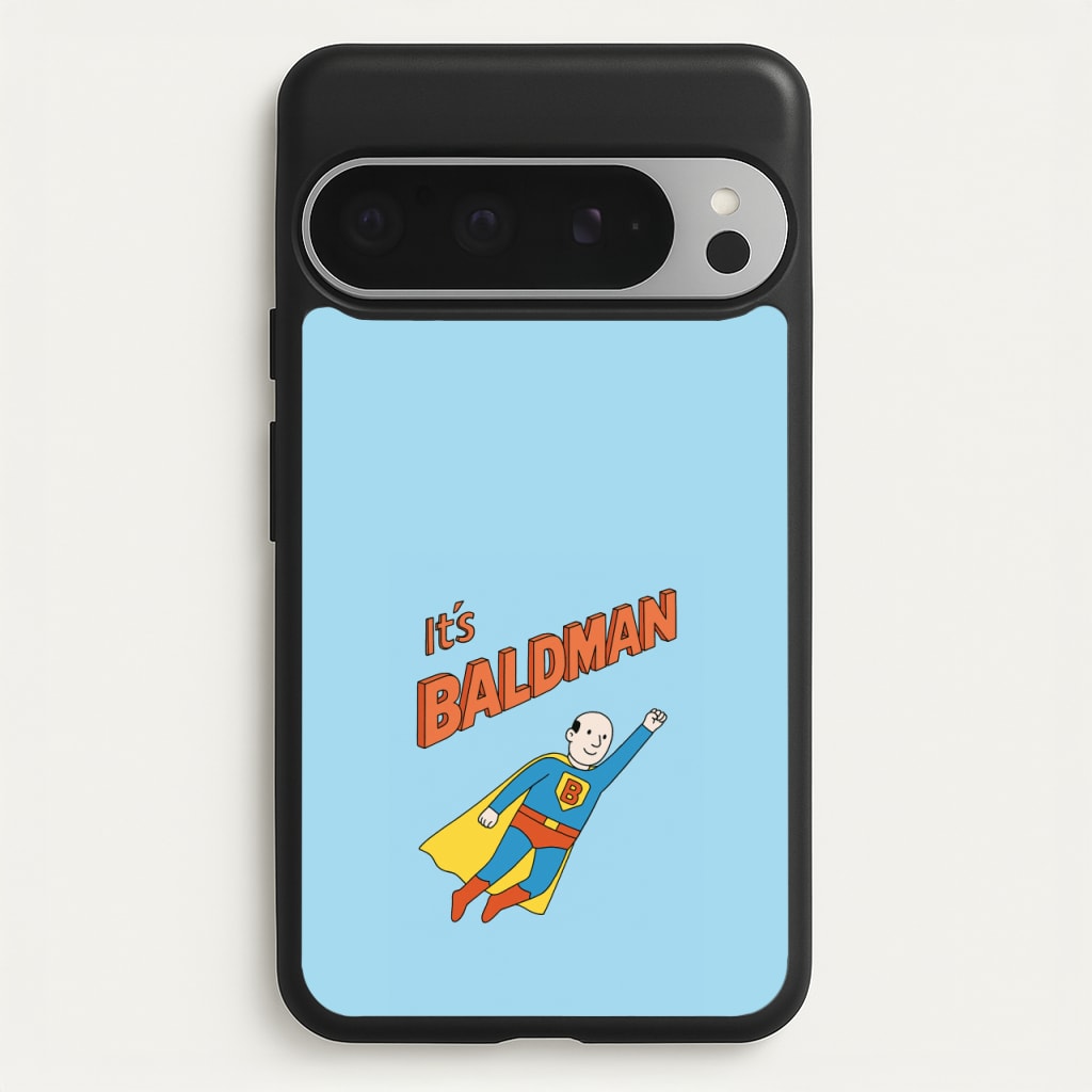It's Baldman - Father's Day - Father's Day Phone Case for Google Pixel 9 Pro XL