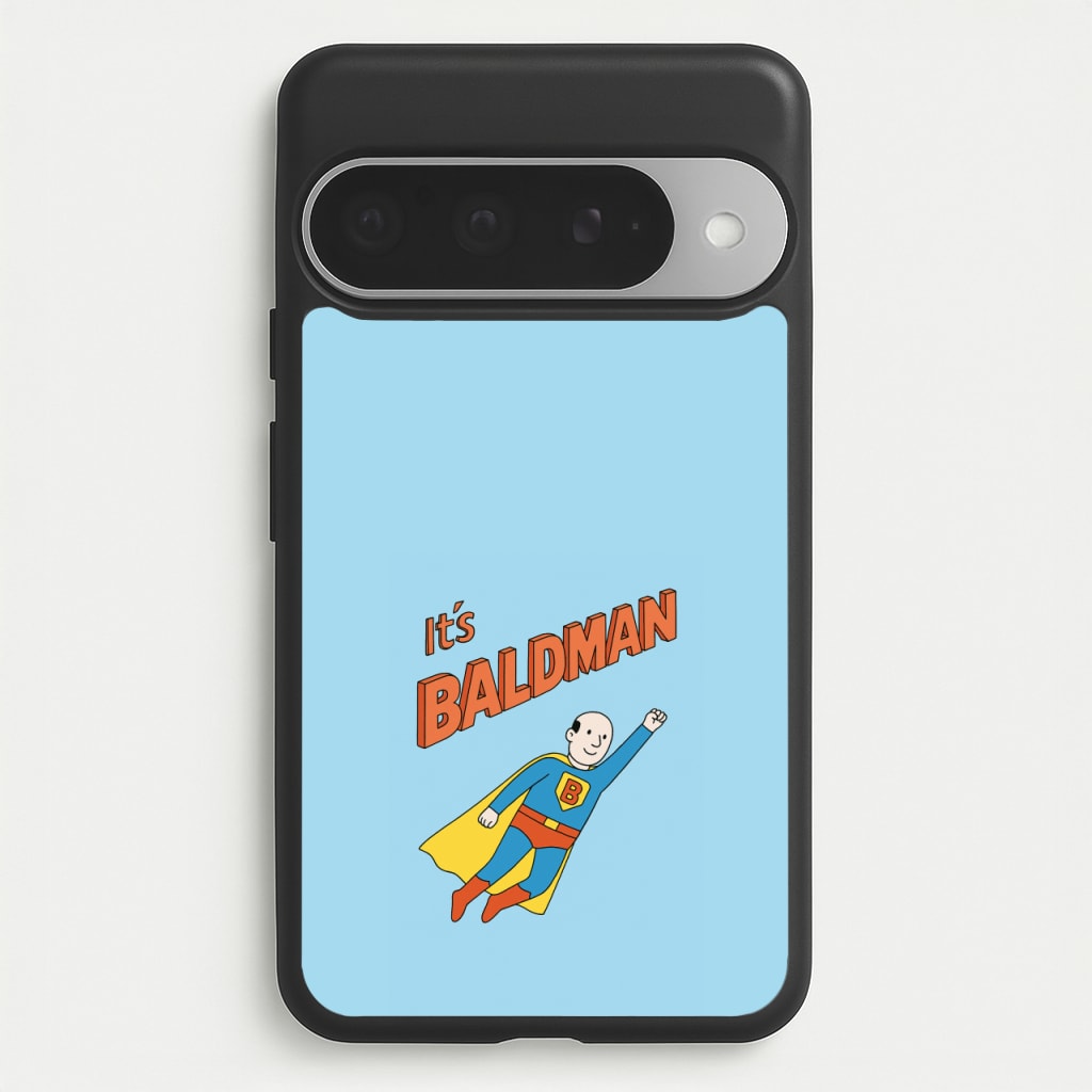 It's Baldman - Father's Day Phone Case for Google Pixel 10 Pro XL