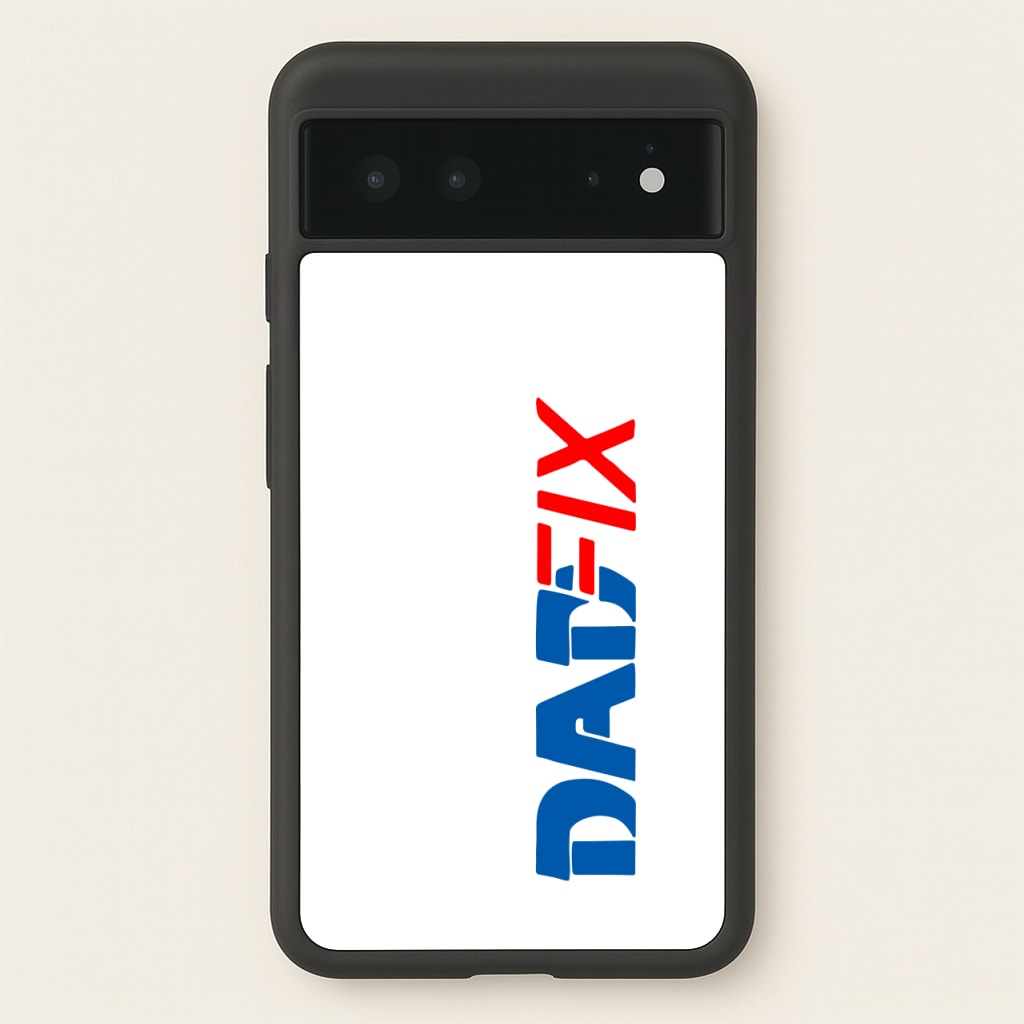 DadFix - Father's Day - Father's Day Phone Case for Google Pixel 6