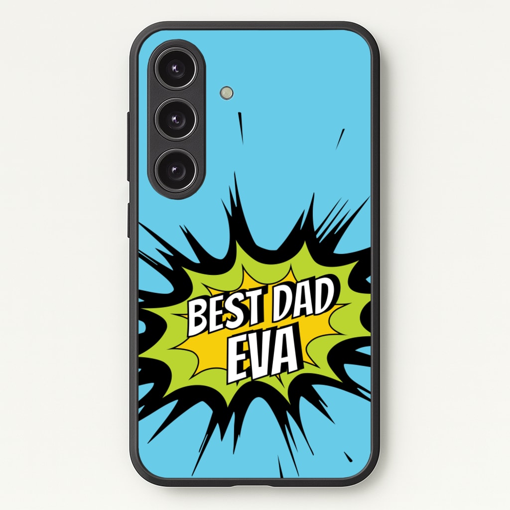 Comic Book Best Dad Eva - Father's Day Phone Case for Galaxy S25 Plus