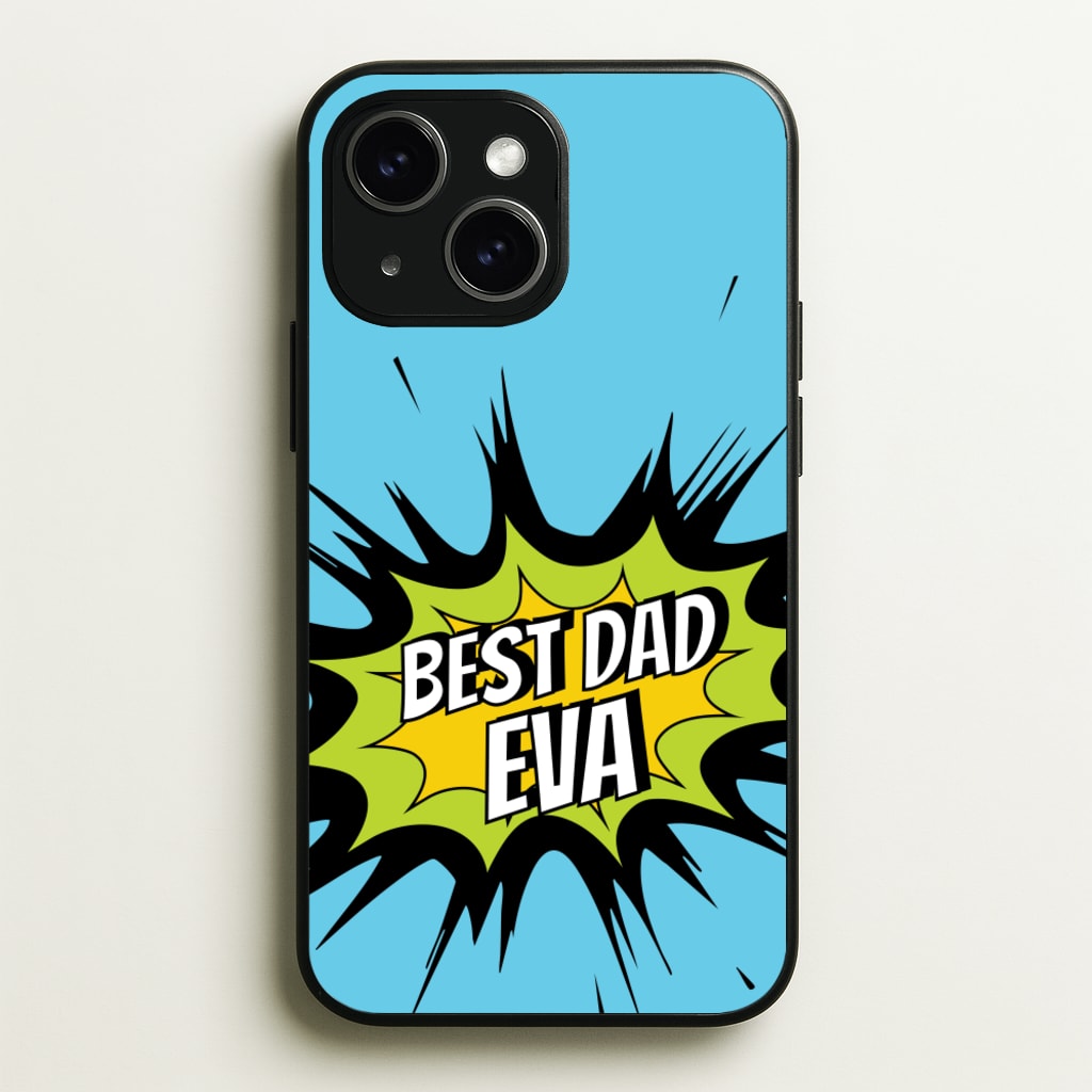 Comic Book Best Dad Eva - Father's Day Phone Case for iPhone 15 Plus