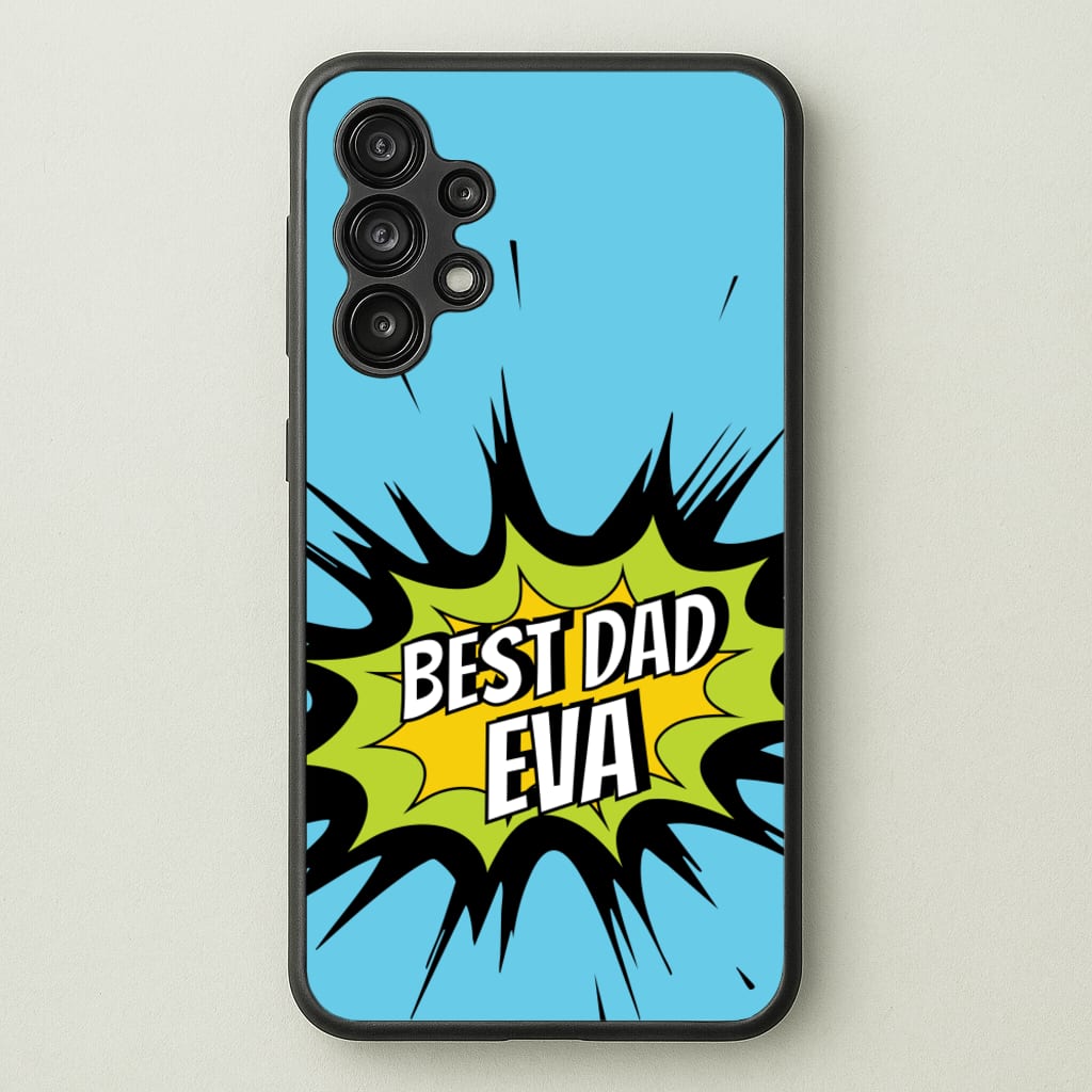Comic Book Best Dad Eva - Father's Day Phone Case for Galaxy A13