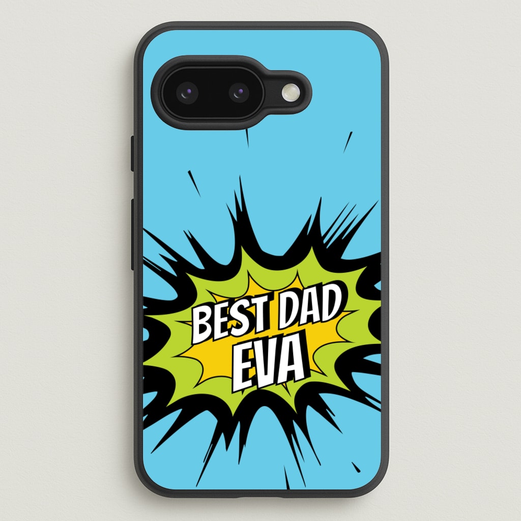 Comic Book Best Dad Eva - Father's Day Phone Case for Google Pixel 9a