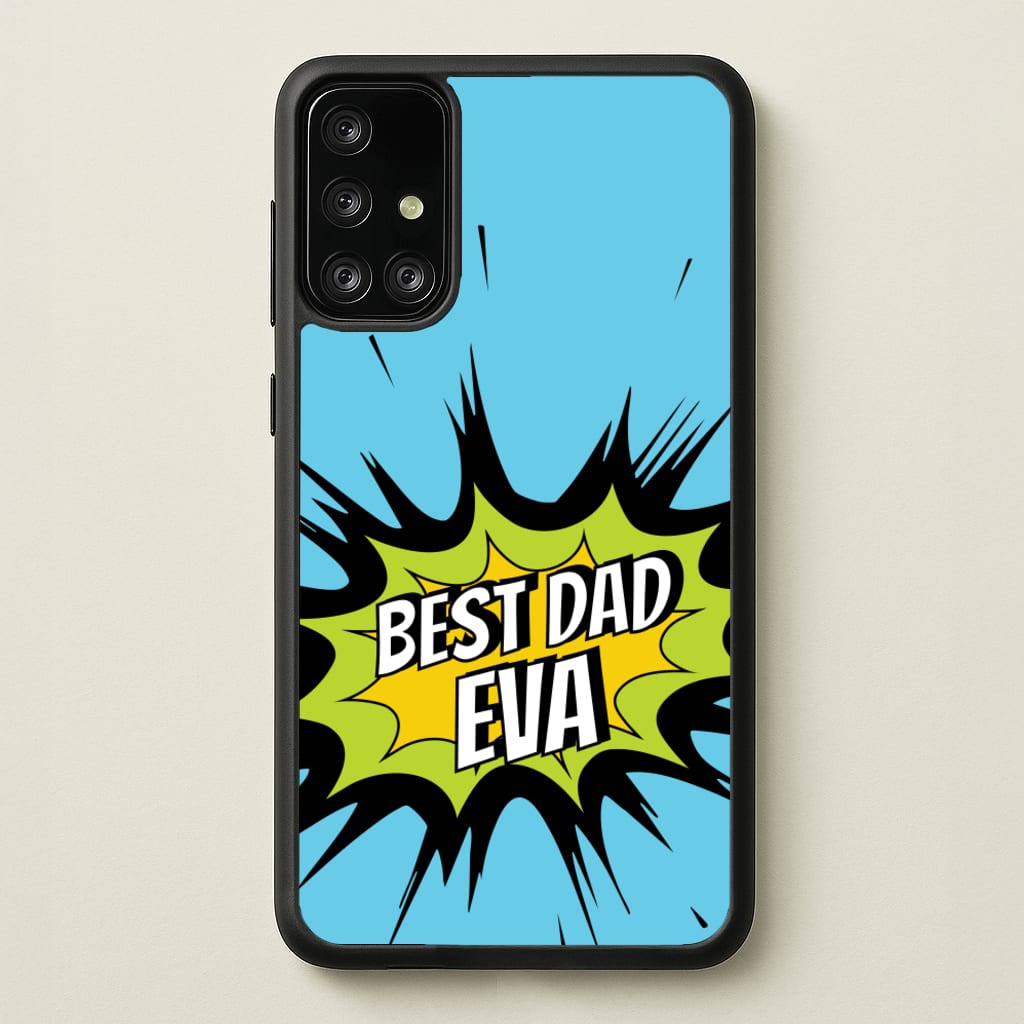 Comic Book Best Dad Eva - Father's Day Phone Case for Galaxy A71