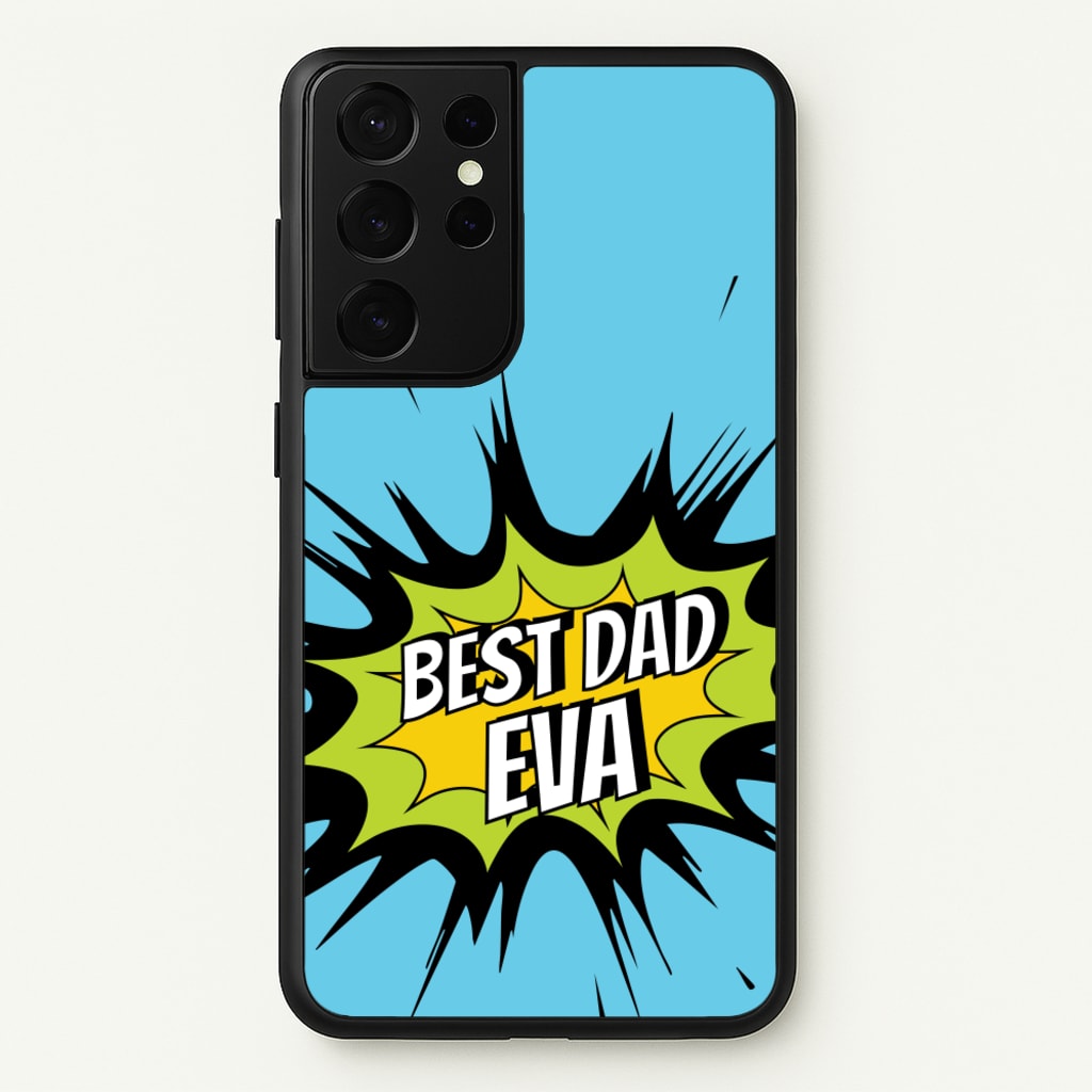 Comic Book Best Dad Eva - Father's Day Phone Case for Galaxy S21 Ultra