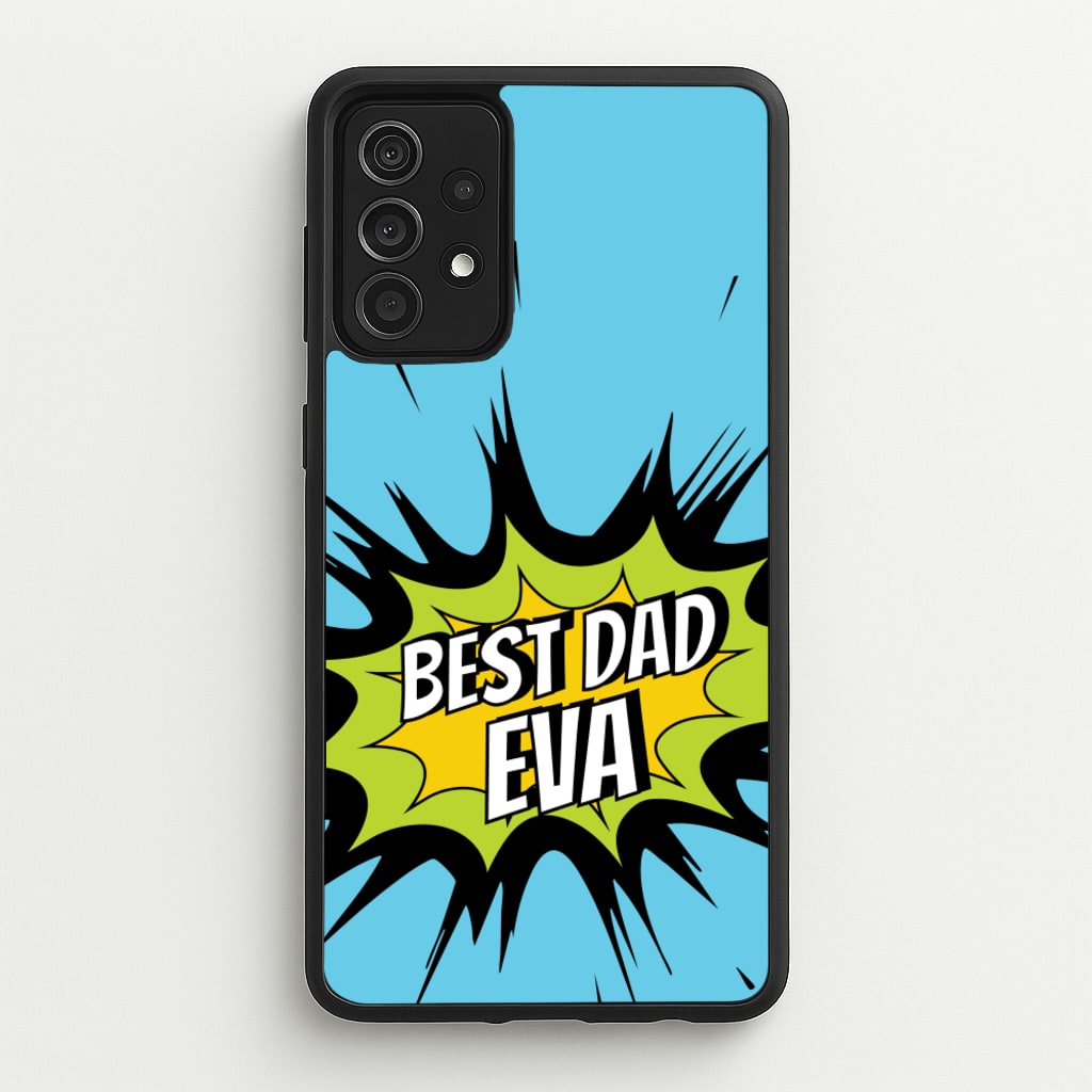 Comic Book Best Dad Eva - Father's Day Phone Case for Galaxy A52 / A52s