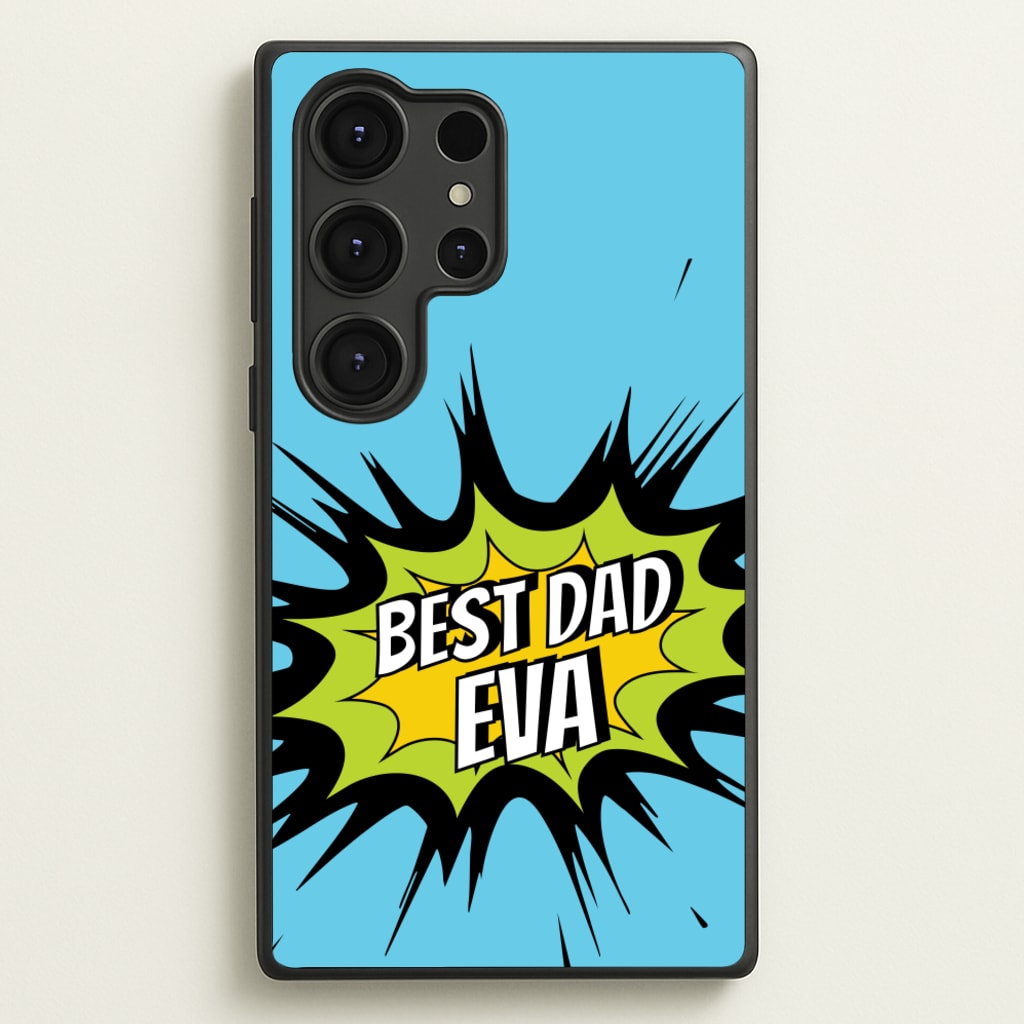 Comic Book Best Dad Eva - Father's Day Phone Case for Galaxy S25 Ultra