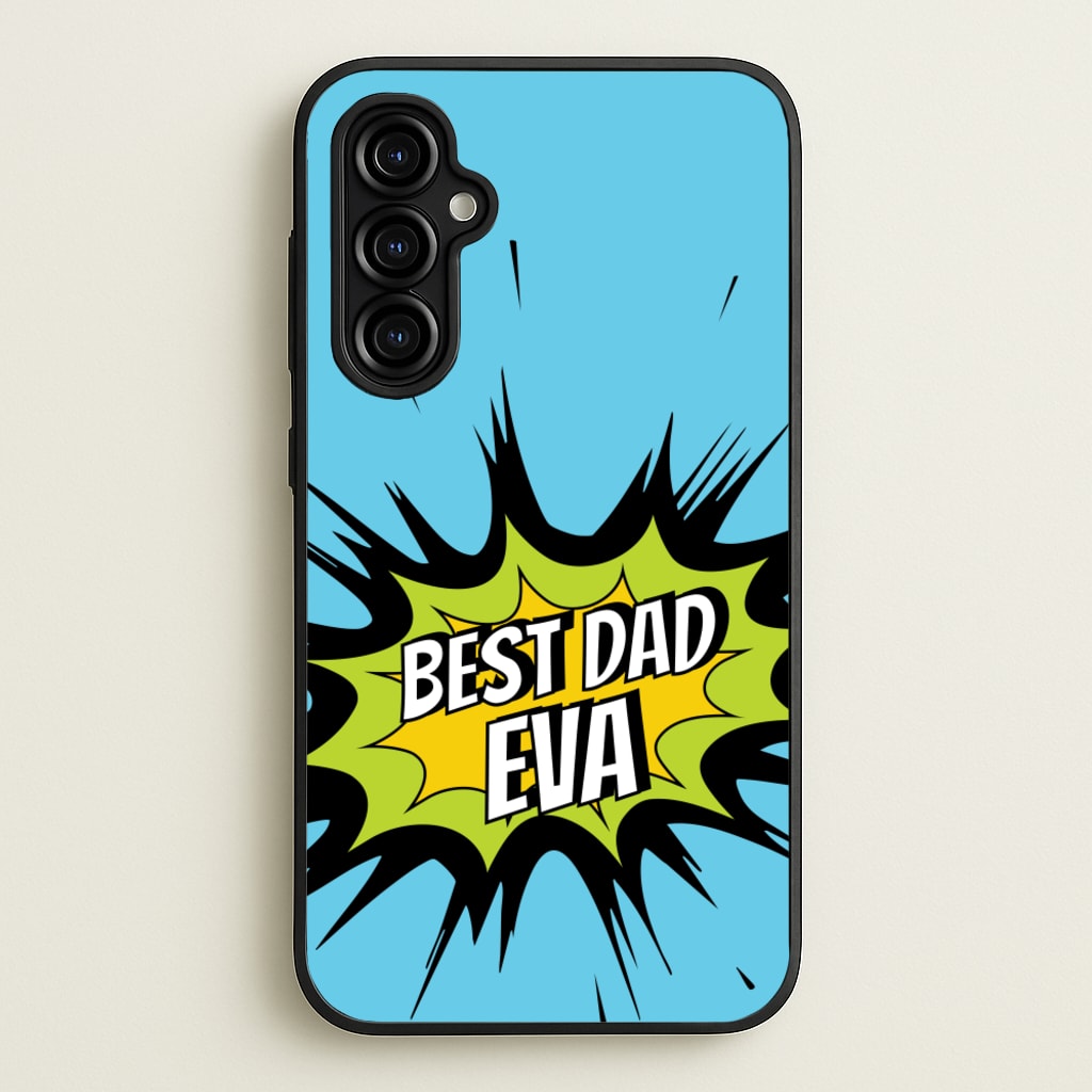 Comic Book Best Dad Eva - Father's Day Phone Case for Galaxy A54