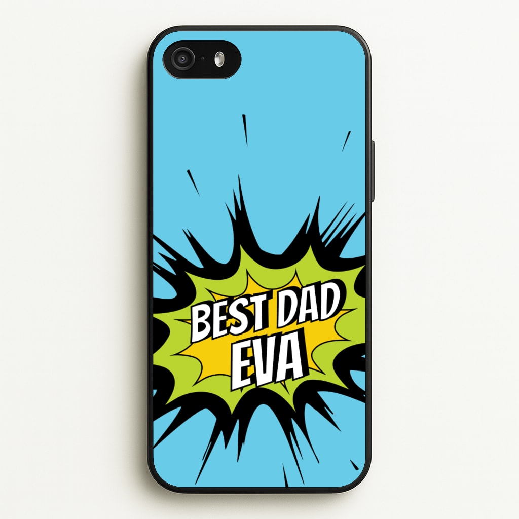 Comic Book Best Dad Eva - Father's Day Phone Case for iPhone 5 / 5s / SE 2016