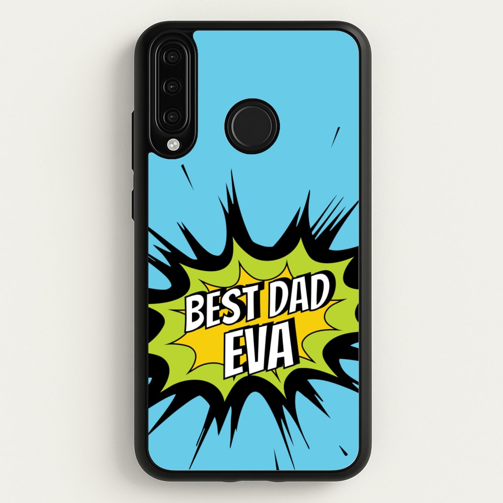 Comic Book Best Dad Eva - Father's Day Phone Case for Huawei P30 Lite