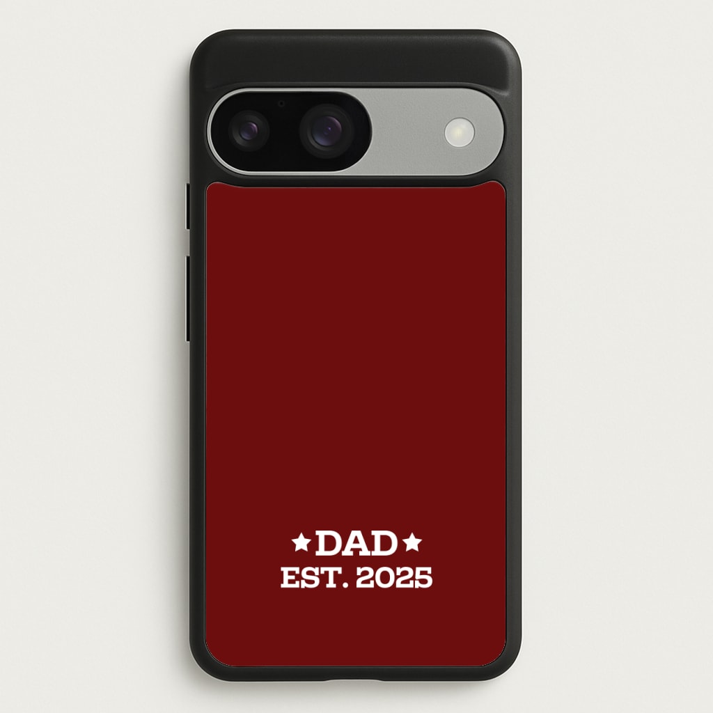 Dad Est 2025 - Father's Day Phone Case for Google Pixel 9 / 9 Pro