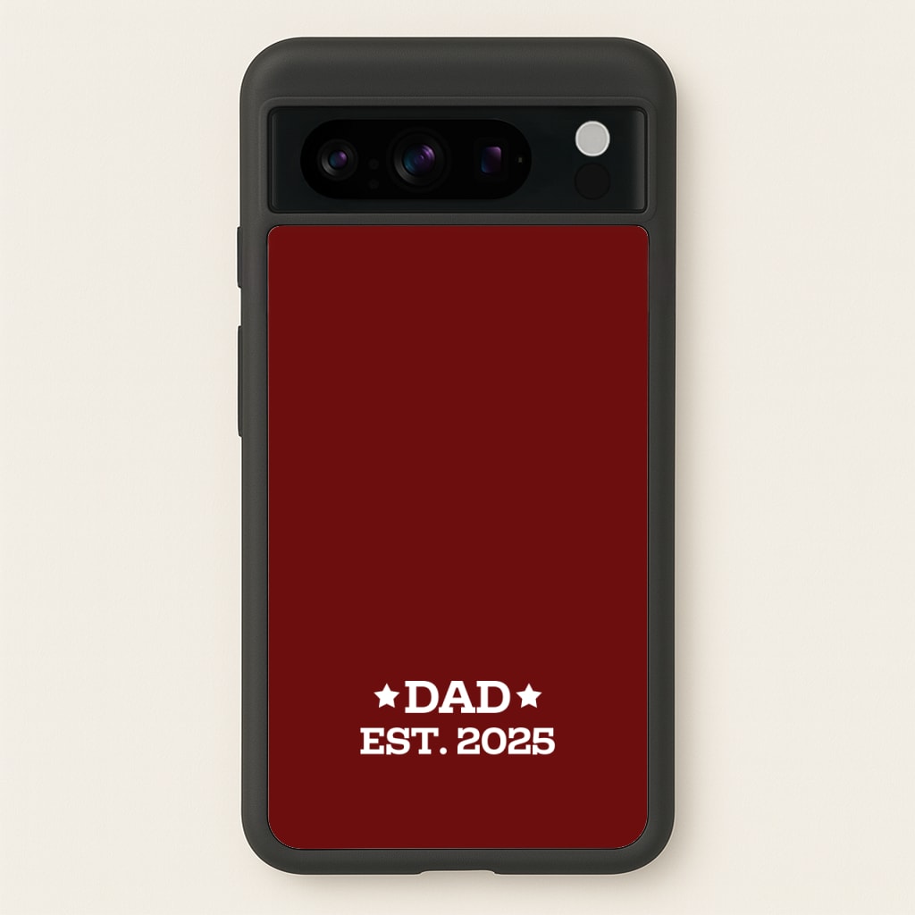 Dad Est 2025 - Father's Day Phone Case for Google Pixel 8 Pro