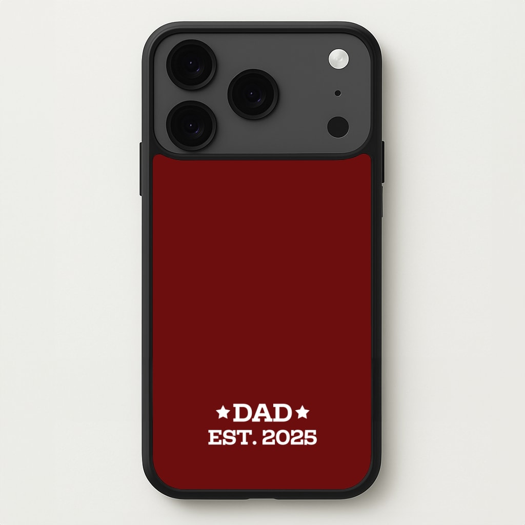 Dad Est 2025 Phone Case for iPhone 17 Pro