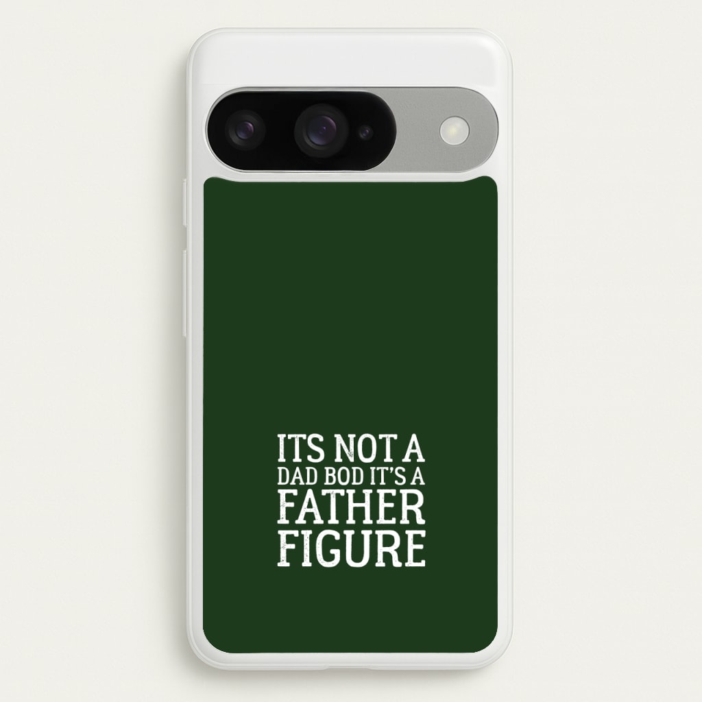 It's Not A Dad Bod Phone Case for Google Pixel 10 / 10 Pro