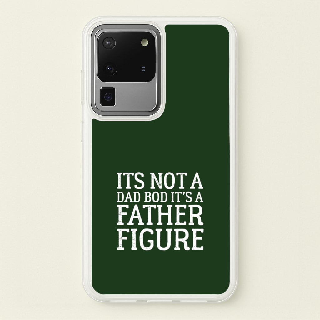 It's Not A Dad Bod - Father's Day Phone Case for Galaxy S20 Ultra