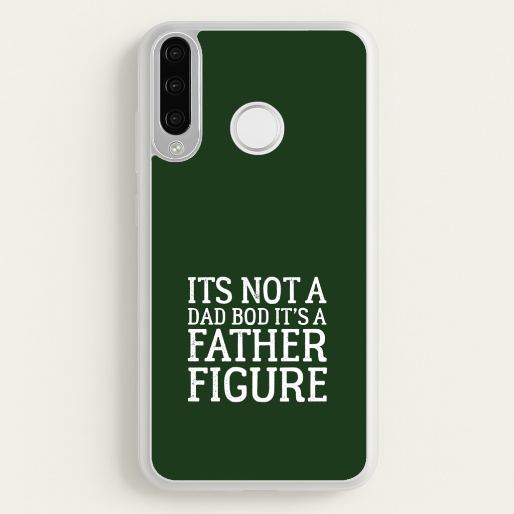 It's Not A Dad Bod - Father's Day Phone Case for Huawei P30 Lite