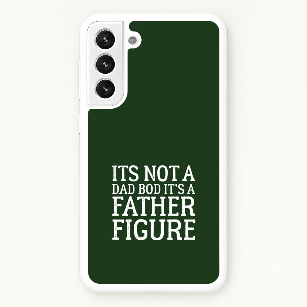 It's Not A Dad Bod - Father's Day Phone Case for Galaxy S22 Plus