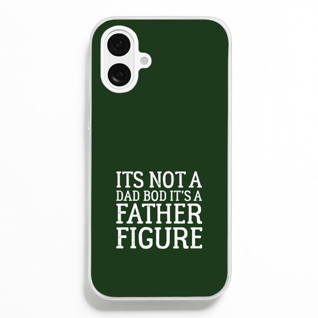 It's Not A Dad Bod Phone Case