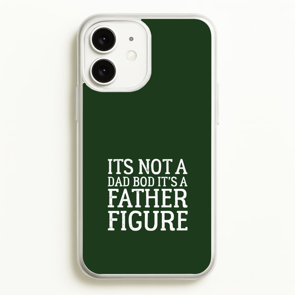 It's Not A Dad Bod - Father's Day Phone Case for iPhone 11