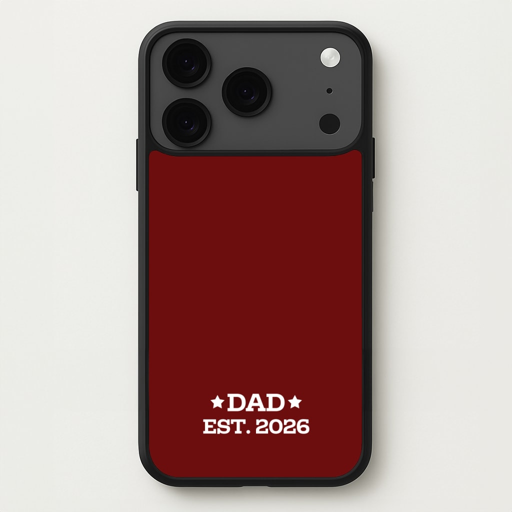 Dad Est 2026 Phone Case for iPhone 17 Pro Max