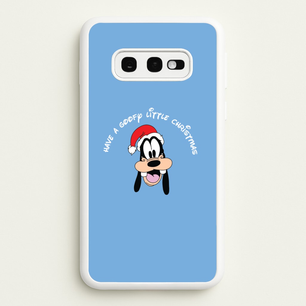 Have A Goofly Little Christmas Christmas - Disney Christmas Phone Case for Galaxy S10e