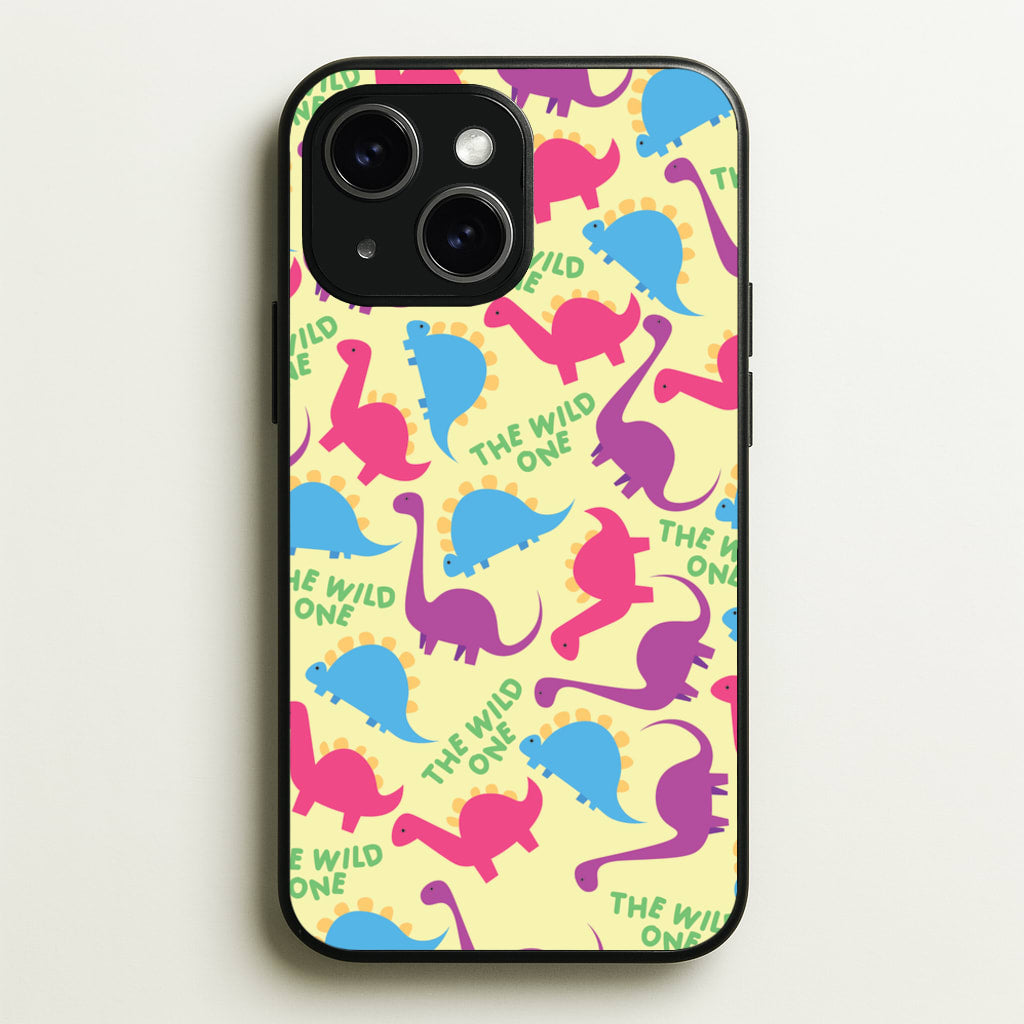 The Wild One - Dinosaurs - Dinosaurs Phone Case for iPhone 15
