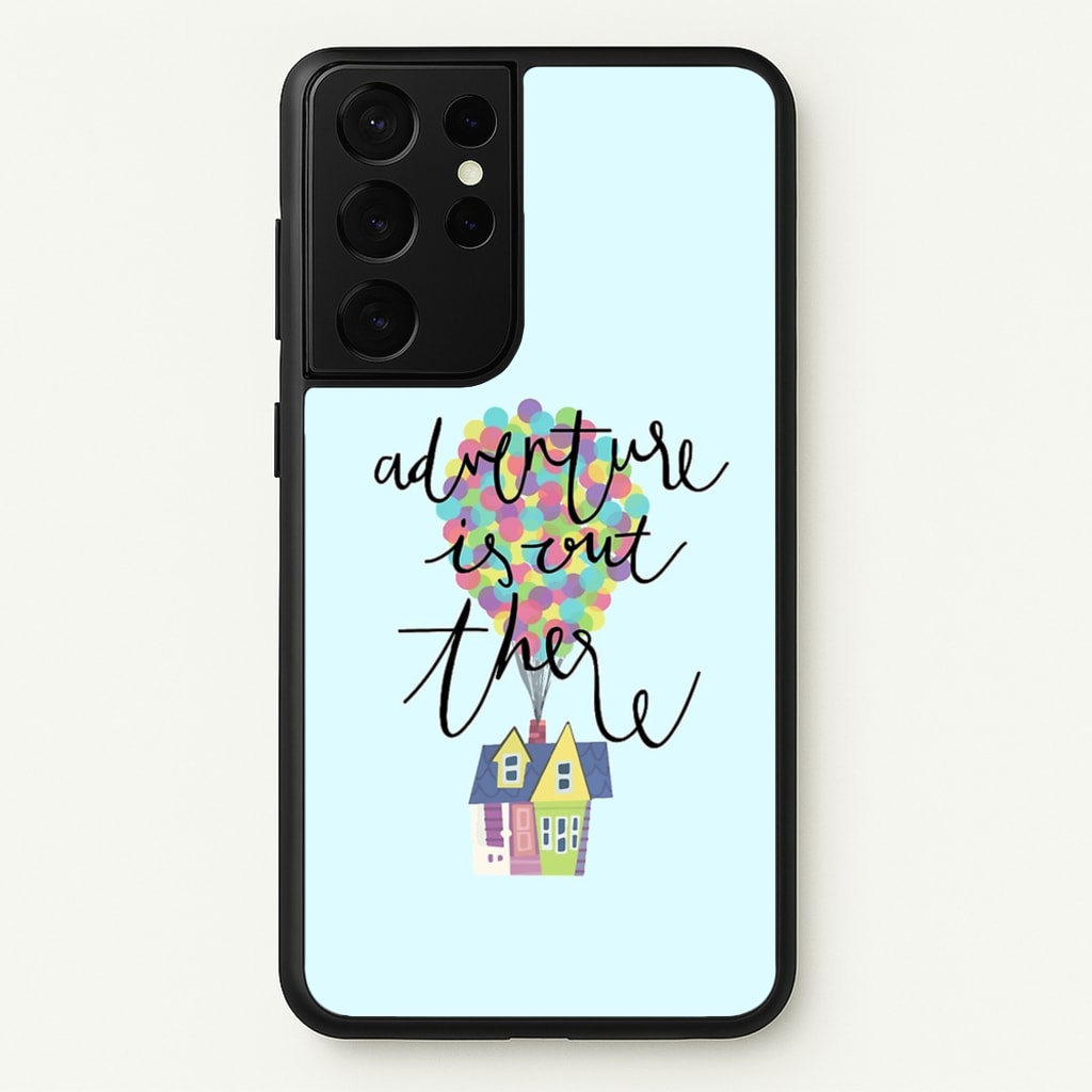 Adventure Is Out There - Disney Phone Case for Galaxy S21 Ultra