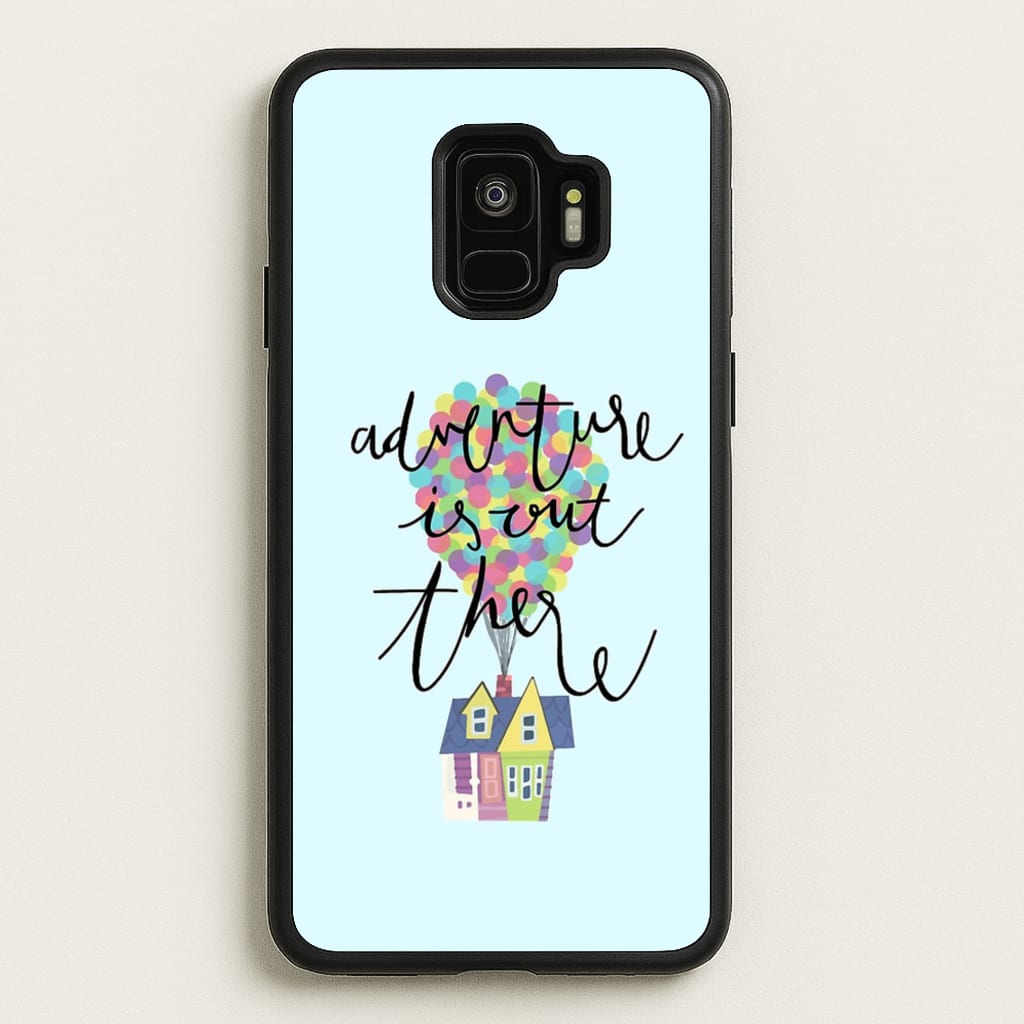 Adventure Is Out There - Disney Phone Case for Galaxy S9