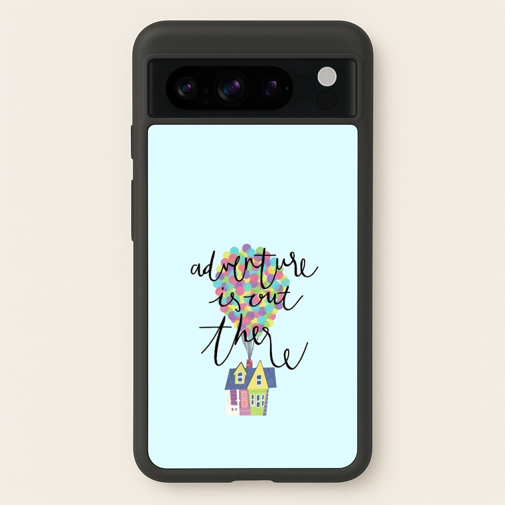 Adventure Is Out There - Disney Phone Case for Google Pixel 8 Pro