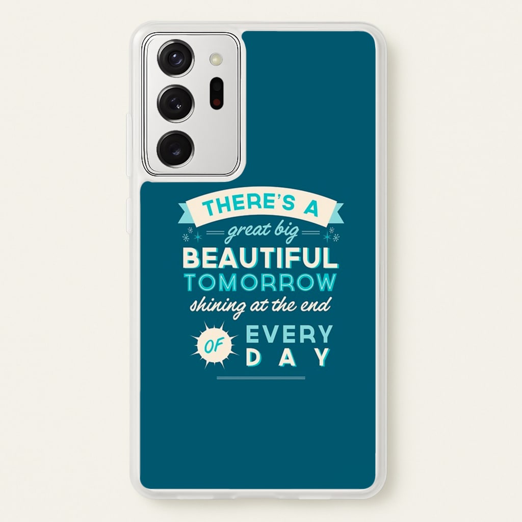 There's A Great Big Beautiful Tomorrow - Disney Phone Case for Galaxy Note 20 Ultra